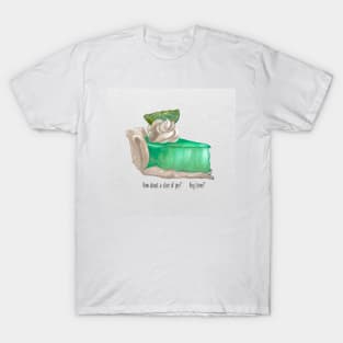 For all pie, always T-Shirt